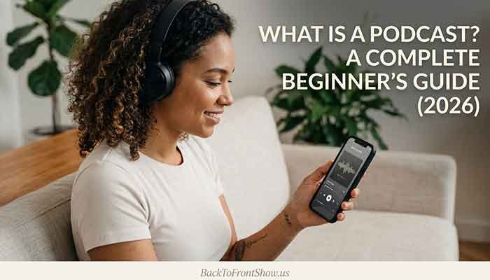 What Is a Podcast